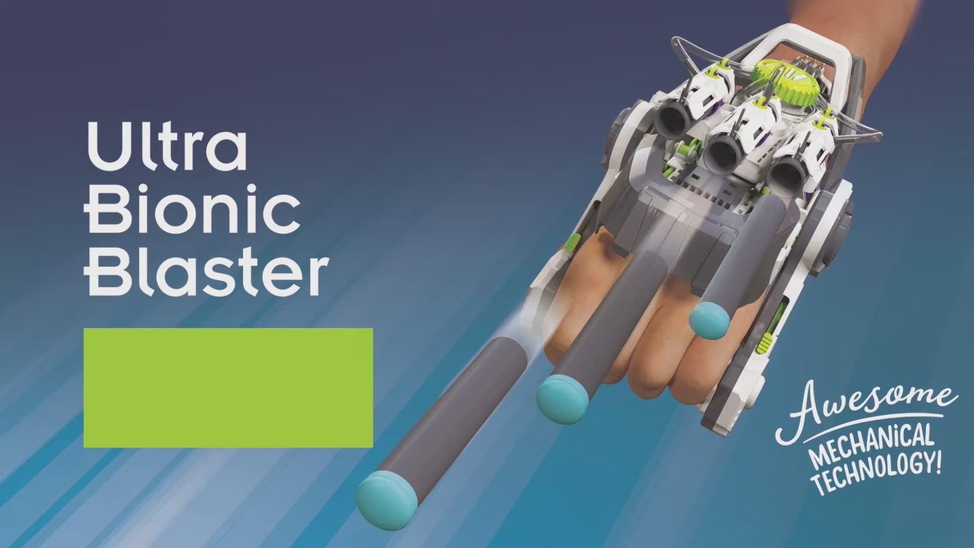 Ultra Bionic Blaster